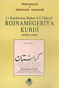 Li Kurdistana Bakur-u li Tirkiye Rojnamegeriya Kurdi (1908-1992)