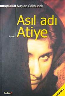 Asıl Adı Atiye