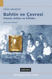 Bahtin ve Çevresi - Craig Brandist