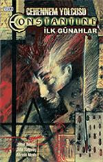 Cehennem Yolcusu Constantine: İlk Günahlar Cilt 1