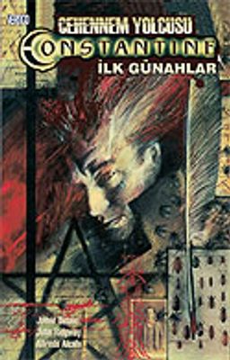 Cehennem Yolcusu Constantine: İlk Günahlar Cilt 1