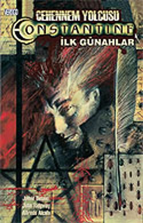 Cehennem Yolcusu Constantine: İlk Günahlar Cilt 1