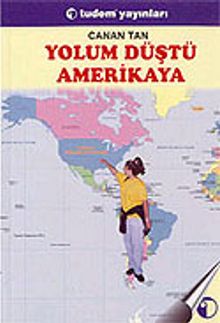 Yolum Düştü Amerikaya