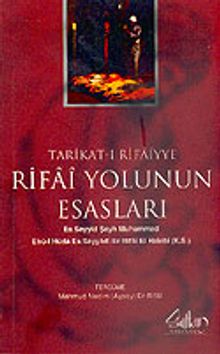Tarikat-ı Rifaiyye & Rifai Yolunun Esasları