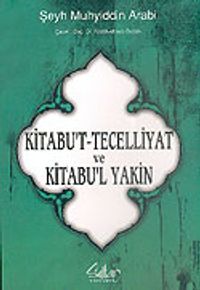 Kitabu't-Tecelliyat ve Kitabul'l Yakin
