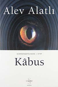 Kabus / Schrödinger'in Kedisi 1