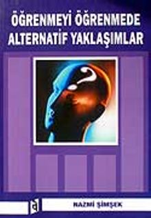 Öğrenmeyi Öğrenmede Alternatif Yaklaşımlar