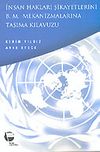 İnsan Hakları Şikayetlerini B. M. Mekanizmalarına Taşıma Kılavuzu