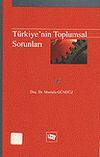 T&uuml;rkiye'nin Toplumsal Sorunları