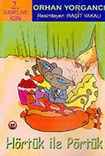 Hörtük İle Pörtük (2.Sınıflar İçin)