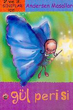 Gül Perisi (2.3. Sınıflar İçin) Andersen Masalları