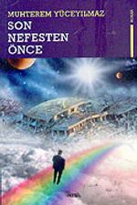 Son Nefesten Önce