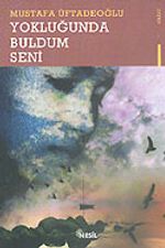 Yokluğunda Buldum Seni