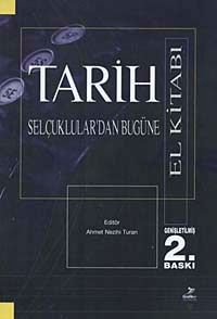 Selçuklulardan Bugüne Tarih El Kitabı