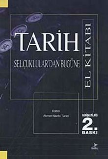 Selçuklulardan Bugüne Tarih El Kitabı
