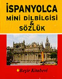 İspanyolca Mini Dilbilgisi ve Sözlük