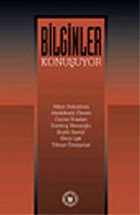 Bilginler Konuşuyor