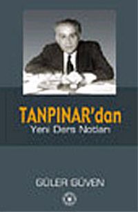 Tanpınar'dan Yeni Ders Notları