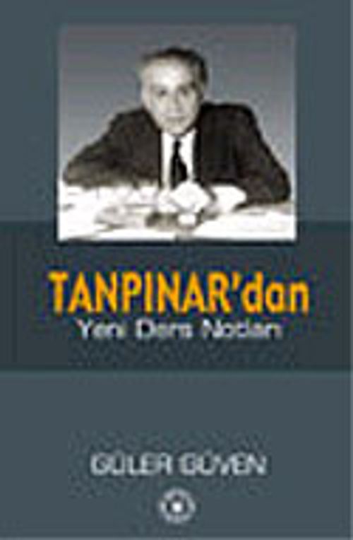 Tanpınar'dan Yeni Ders Notları