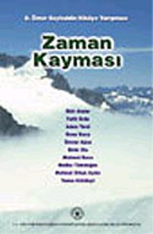 Zaman Kayması/Ömer Seyfeddin Hikaye Yarışması-2002