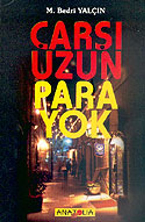Çarşı Uzun Para Yok