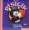 Minikler İ&ccedil;in İlk Kitaplarım: Pisicik