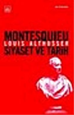 Montesquieu Siyaset ve Tarih