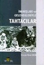 İnanışları ve Gelenekleriyle Tahtacılar