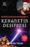 Kehanetin Deşifresi & Muhiddin Arabi'den Nostradamus'a
