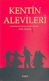 Kentin Alevileri