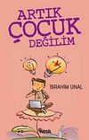 Artık &Ccedil;ocuk Değilim