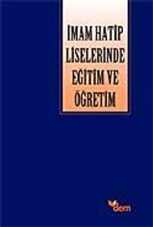 İmam Hatip Liselerinde Eğitim ve Öğretim
