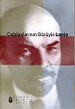 Çağdaşlarının Gözüyle Lenin
