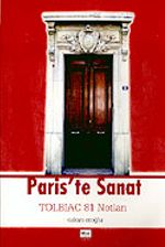 Paris'te Sanat Tolbiac 81 Notları
