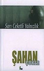 Sarı Ceketli Yalnızlık
