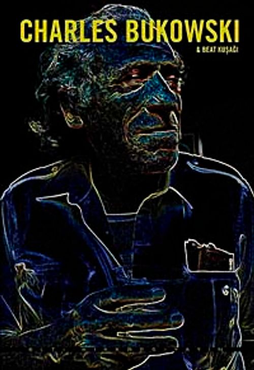 Bukowski ve Beat Kuşağı