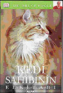 Kedi Sahibinin El Kitabı - Dr. Bruce Fogle