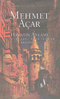 Hayatın Anlamı Ya Da Akhisarlı Hasan Tütün'ün Maceraları
