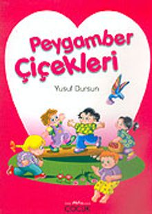 Peygamber Çiçekleri