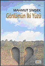 Gönlümün İki Yüzü