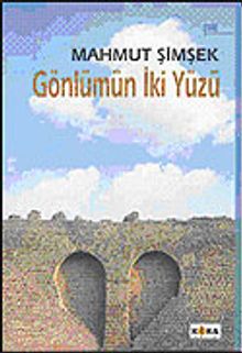 Gönlümün İki Yüzü