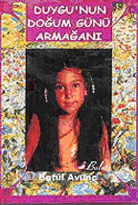 Duygu'nun Doğum Günü Armağanı