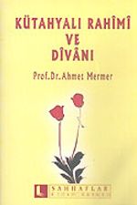 Kütahyalı Rahimi ve Divanı