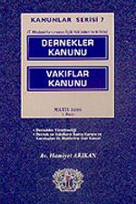 Kanunlar Serisi 7 / Dernekler Kanunu-Vakıflar Kanunu