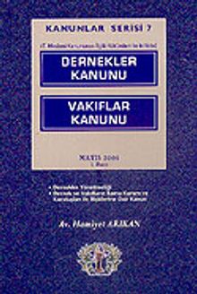 Kanunlar Serisi 7 / Dernekler Kanunu-Vakıflar Kanunu