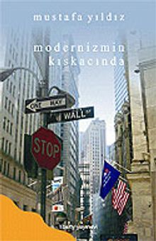 Modernizmin Kıskacında