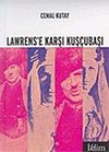 Lawrens'e Karşı Kuş&ccedil;ubaşı