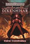 Dikenhisar / Unutulmuş Diyarlar Şarkılar ve Kılı&ccedil;lar 4. Kitap