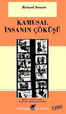 Kamusal İnsanın Çöküşü - Richard Sennett