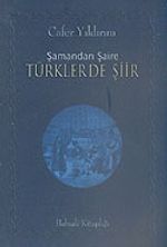 Şamandan Şaire Türklerde Şiir